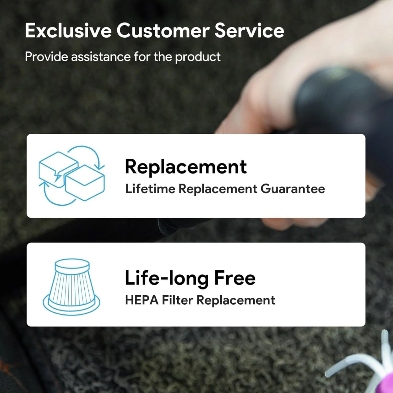 Product with text about exclusive customer service, replacement guarantee, and free HEPA filter replacement.